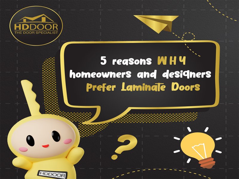 5 reasons why homeowners and designers prefer Laminate Doors