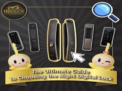 The Ultimate Guide to Choosing the Right Digital Lock